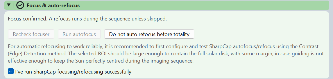 Expanded Focus and auto refocus preflight item showing confirmed
  focus, refocus controls and the successful SharpCap focusing confirmation.